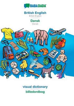 BABADADA, British English - Dansk, visual dictionary - billedordbog de Babadada Gmbh