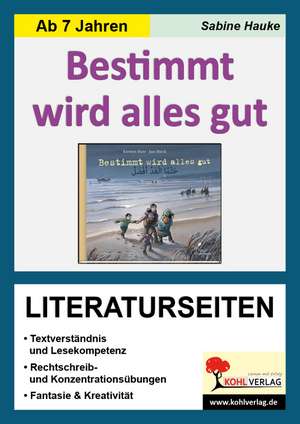 Bestimmt wird alles gut / Literaturseiten de Sabine Hauke