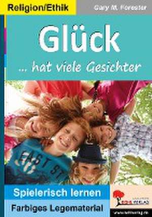 Glück de Gary M. Forester