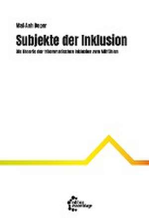 Subjekte der Inklusion de Mai-Anh Boger