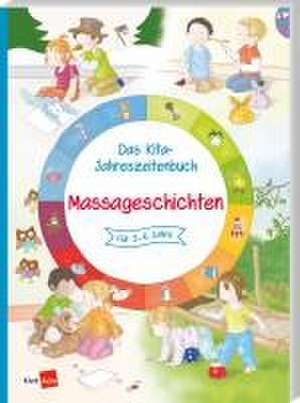 Das Kita-Jahreszeitenbuch: Massagegeschichten