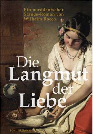 Die Langmut der Liebe de Wilhelm Rocco