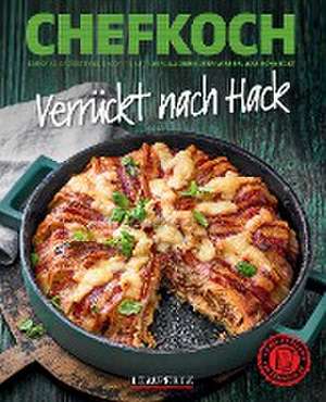 Chefkoch: Verrückt nach Hack