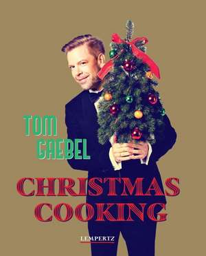 Christmas Cooking de Tom Gaebel