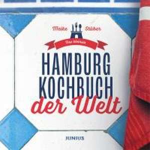 Das kleinste Hamburg-Kochbuch der Welt de Meike Stüber