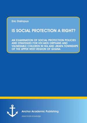 IS SOCIAL PROTECTION A RIGHT? de Eric Dalinpuo