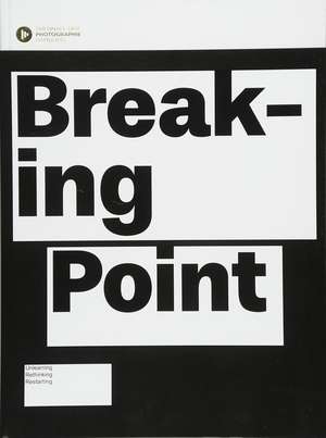 Breaking Point de Krzysztof Candrowicz