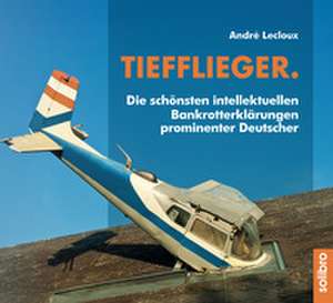 Tiefflieger. de André Lecloux