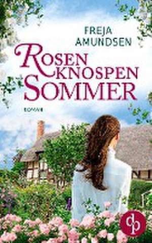 Rosenknospensommer de Freja Amundsen