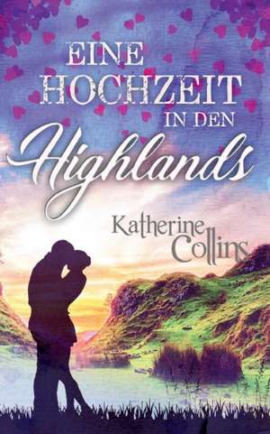 Ein Schotte im Bett (Liebe, Romantik, Chick-lit) de Katherine Collins