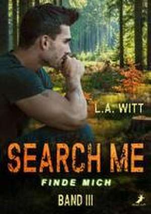 Search me - finde mich de L. a. Witt