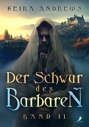 Der Schwur des Barbaren de Keira Andrews