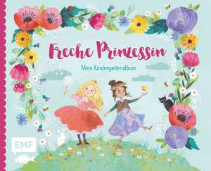 Freche Prinzessin - Mein Kindergartenalbum de Laura Rosendorfer