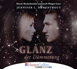 Glanz der Dämmerung de Jennifer L. Armentrout