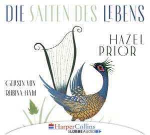 Die Saiten des Lebens de Hazel Prior