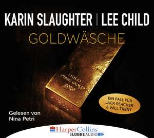 Goldwäsche de Karin Slaughter