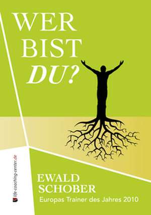 Wer bist Du? de Ewald Schober