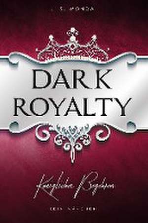 Dark Royalty de J. S. Wonda