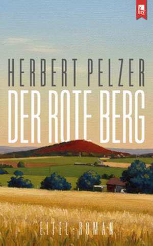 Der rote Berg de Herbert Pelzer