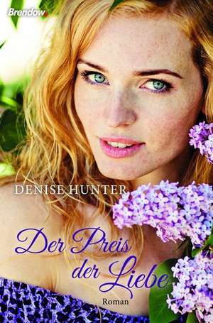 Der Preis der Liebe de Denise Hunter