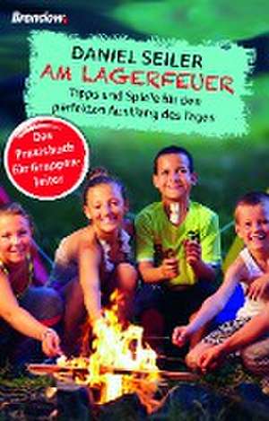 Am Lagerfeuer de Daniel Seiler