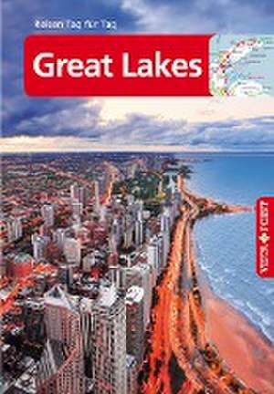 Great Lakes - VISTA POINT Reiseführer Reisen Tag für Tag de Peter Tautfest