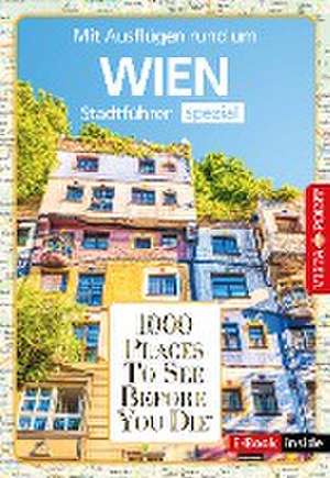 Reiseführer Wien. Stadtführer inklusive Ebook. Ausflugsziele, Sehenswürdigkeiten, Restaurant & Hotels uvm. de Julia Rotter