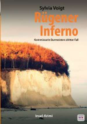 Rügener Inferno de Sylvia Voigt