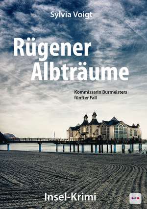 Rügener Albträume de Sylvia Voigt