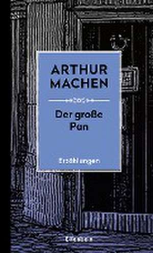 Die Große Plan de Arthur Machen