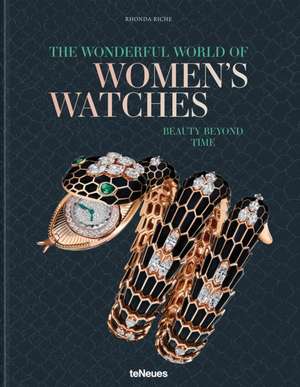 The Wonderful World of Women's Watches de Rhonda Riche