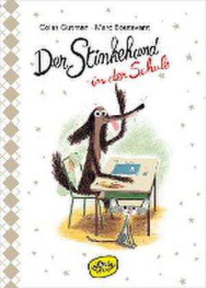 Der Stinkehund in der Schule (Bd.4) de Colas Gutman