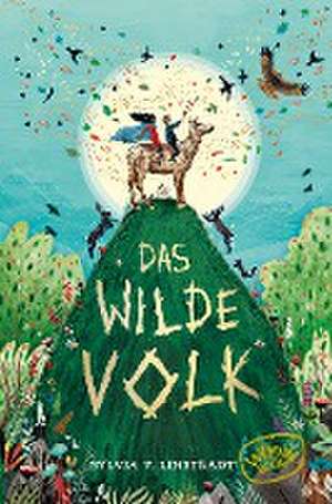 Das Wilde Volk de Sylvia V. Linsteadt