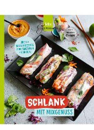 SCHLANK mit MixGenuss de Corinna Wild