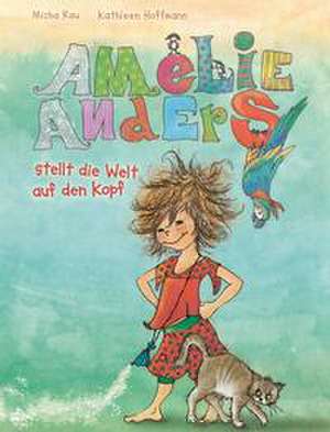 Amelie Anders de Michael Rau