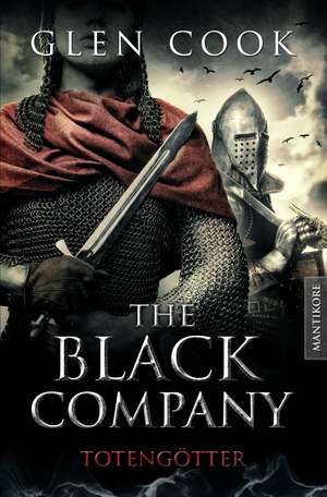 The Black Company 5 - Todesgötter de Glen Cook