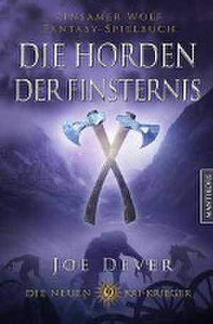 Die neuen Kai Krieger 9: Die Horden der Finsternis de Joe Dever