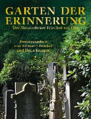 Garten der Erinnerung de Tilmann Präckel