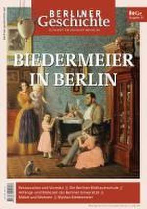 Berliner Geschichte - Zeitschrift für Geschichte und Kultur 36 de Gegr. Verein für die Geschichte Berlins e. V.