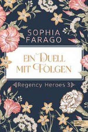 Ein Duell mit Folgen de Sophia Farago