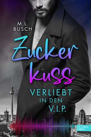 Zuckerkuss de M. L. Busch