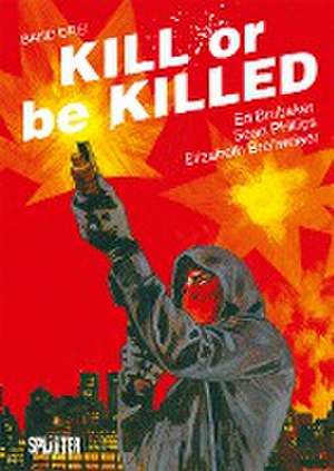 Kill or be Killed 03 de Ed Brubaker