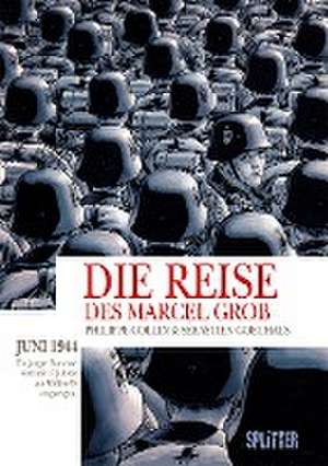 Die Reise des Marcel Grob de Philippe Collin