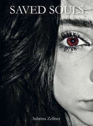 SAVED SOULS de Sabrina Zellner
