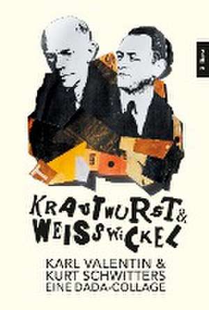 Krautwurst & Weißwickel de Michael Wörgötter