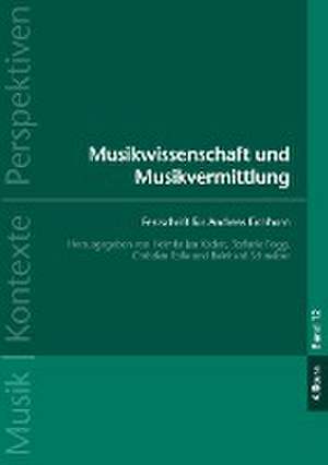 Musikwissenschaft und Musikvermittlung de Helmke Jan Keden