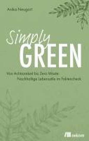 Simply Green de Anika Neugart