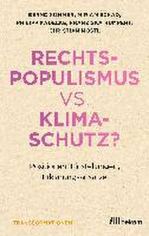 Rechtspopulismus vs. Klimaschutz? de Bernd Sommer