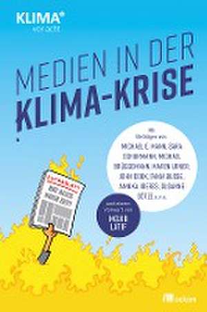 Medien in der Klima-Krise de Ellen Heinrichs