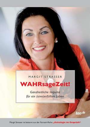 WAHRsageZeit de Margit Strasser